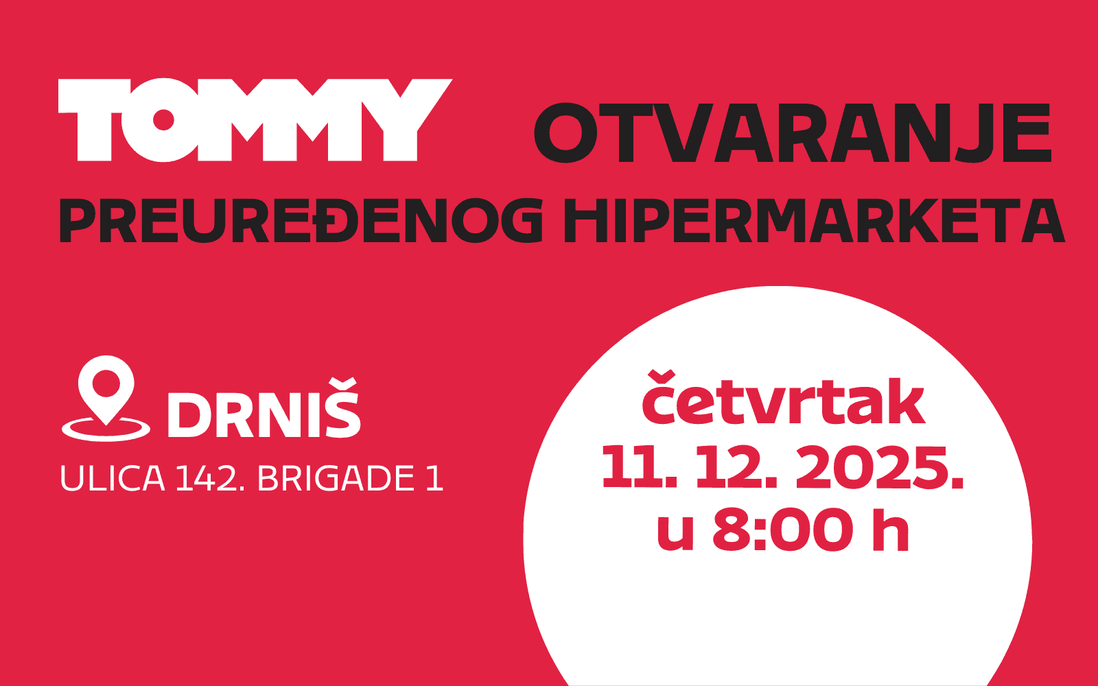 Tommy banner - Otvaranje preuređenog  Tommy hipermarketa u Drnišu