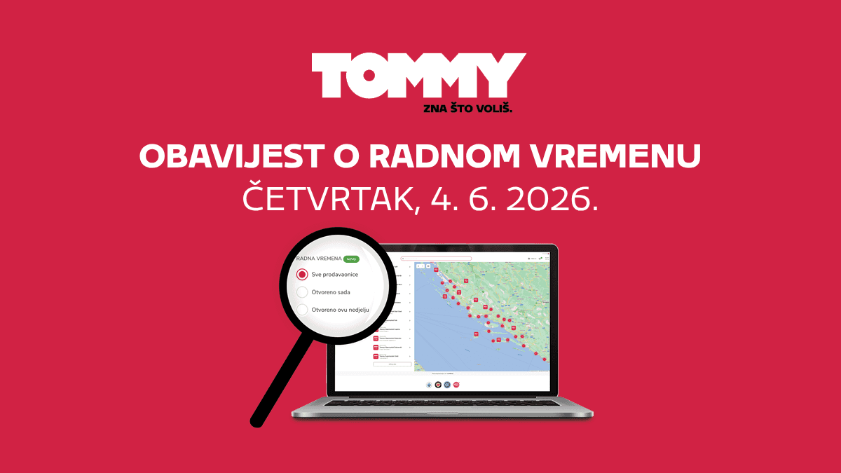 Tommy banner - Obavijest o radnom vremenu 4. 6. 2026.