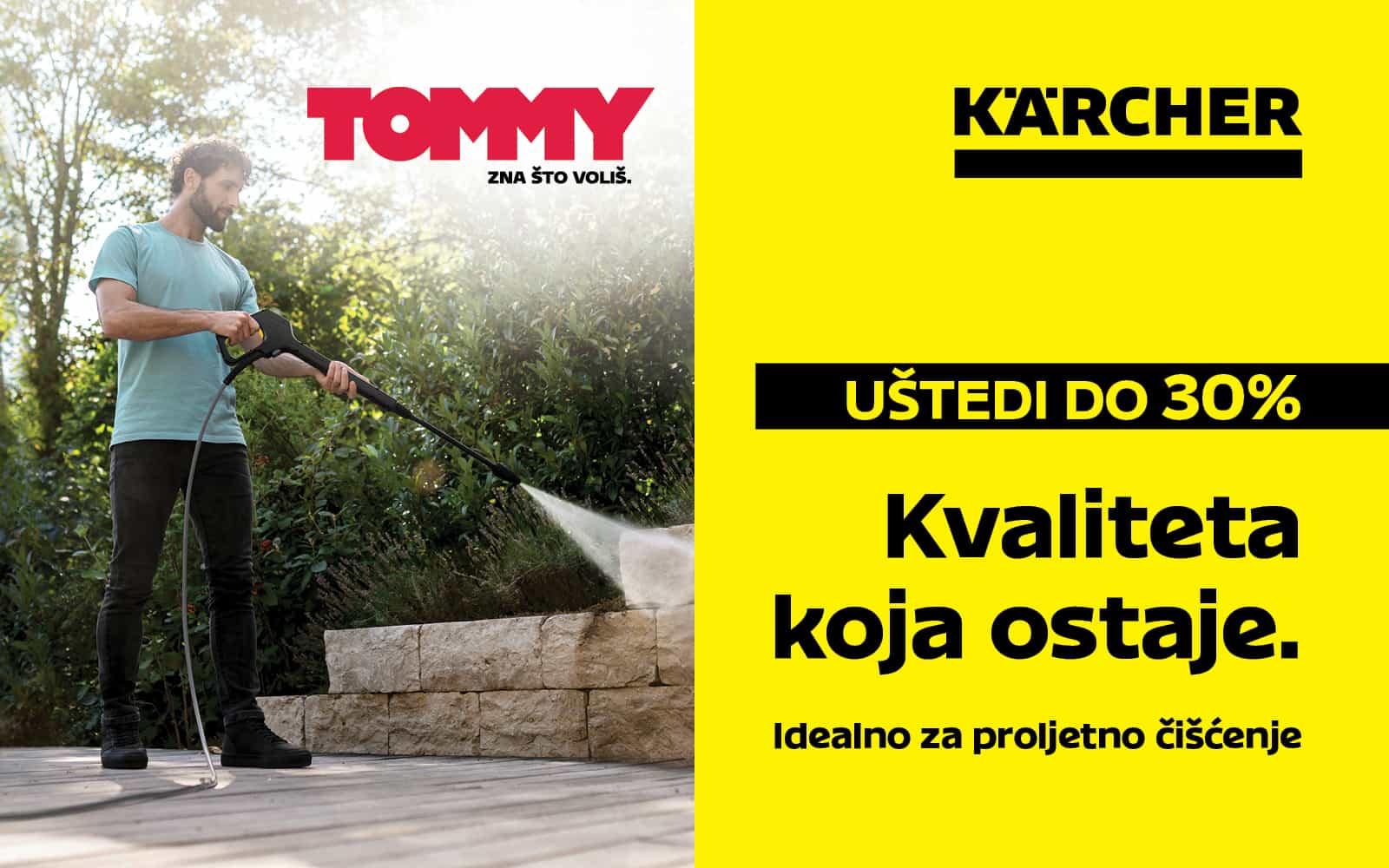 Tommy banner - Ostvari do 30 % popusta na Kärcher proizvode!