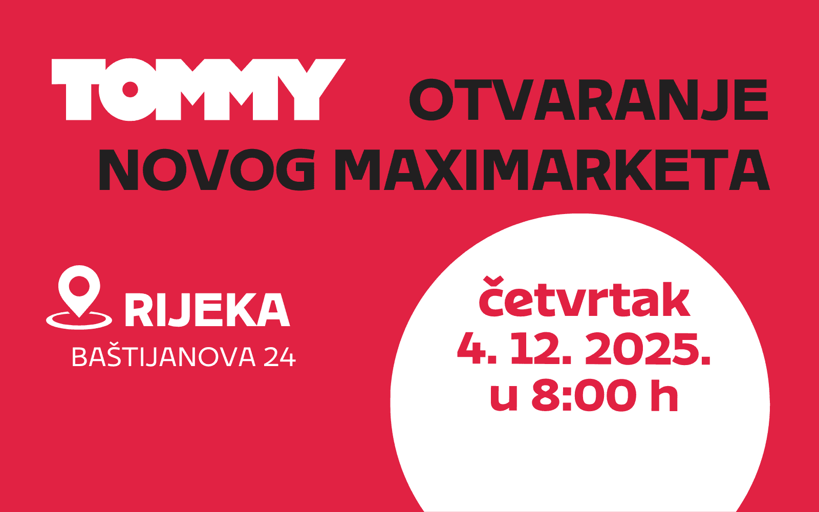Tommy banner - Otvaranje novog Tommy maximarketa u Rijeci