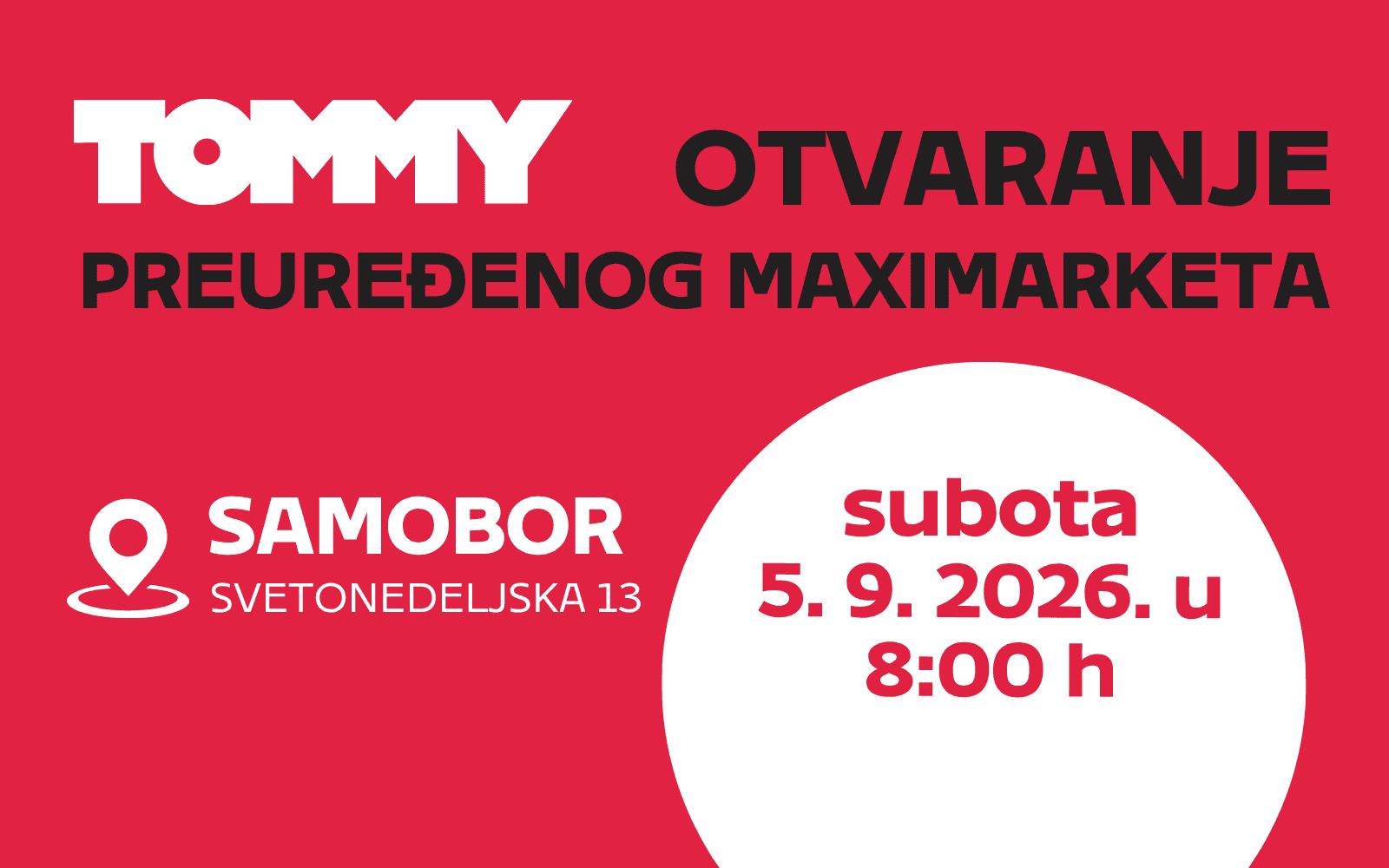 Tommy banner - Otvaranje preuređenog Tommy maximarketa u Samoboru