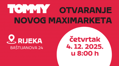 Otvaranje novog Tommy maximarketa u Rijeci